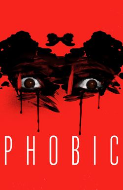 Phobic