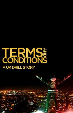 Terms & Conditions: A UK Drill Story