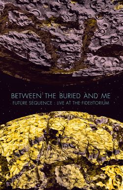 Between the buried and me: Future sequence - Live at the Fidelitorium