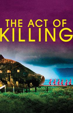 The Act of Killing