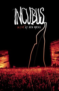 Incubus Alive at Red Rocks