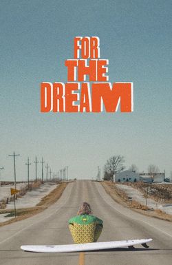 For the Dream