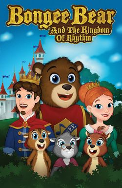 Bongee Bear and the Kingdom of Rhythm