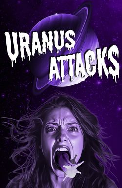 Uranus Attacks