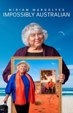 Miriam Margolyes: Impossibly Australian