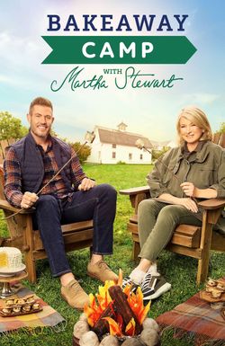 Bakeaway Camp with Martha Stewart