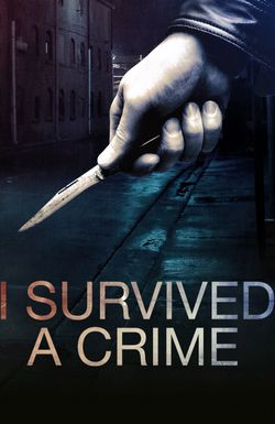 I Survived a Crime