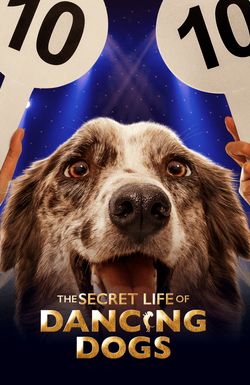 The Secret Life of Dancing Dogs