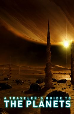 A Traveler's Guide to the Planets