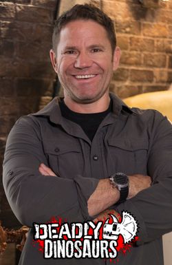 Deadly Dinosaurs with Steve Backshall
