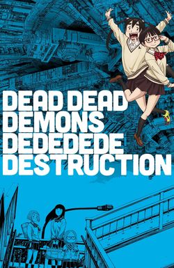 Dead Dead Demons Dededede Destruction