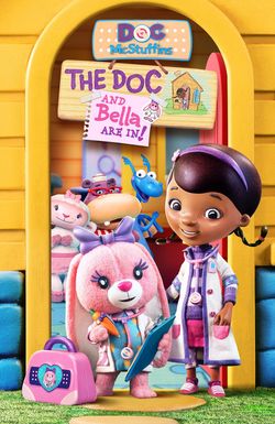 Doc McStuffins: The Doc and Bella Are In!