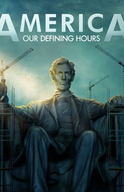 America: Our Defining Hours