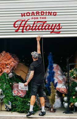 Hoarding for the Holidays