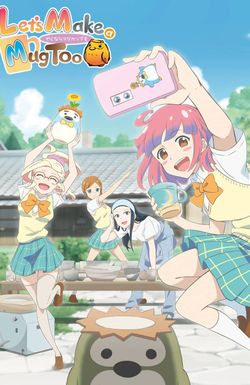 Let's Make a Mug Too