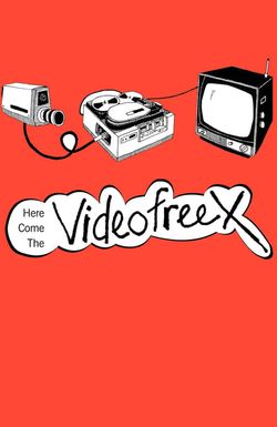 Here Come the Videofreex