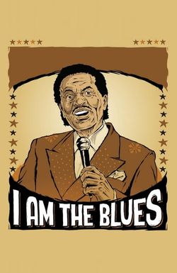 I Am the Blues