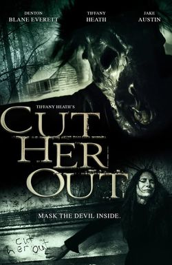 Cut Her Out