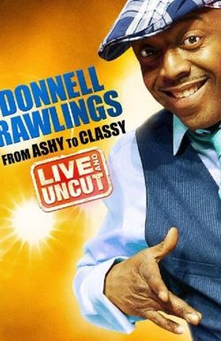 Donnell Rawlings: From Ashy to Classy