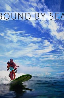 Bound by Sea