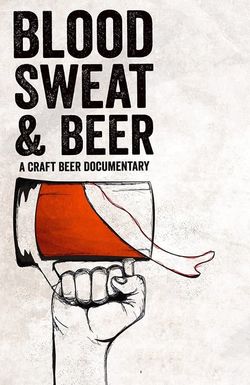 Blood, Sweat, and Beer