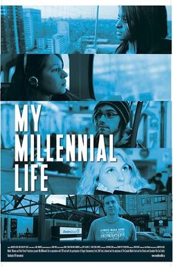 My Millennial Life