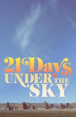 21 Days Under the Sky