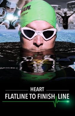 Heart: Flatline to Finish Line