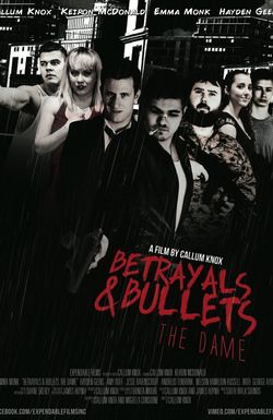 Betrayals & Bullets: The Dame