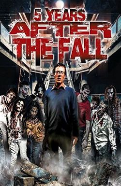 5 Years After the Fall