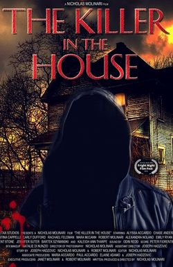 The Killer in the House