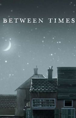Between Times