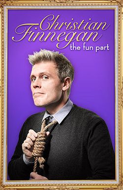 Christian Finnegan: The Fun Part
