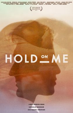 Hold on Me