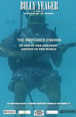 Billy Yeager the Ineffable Enigma