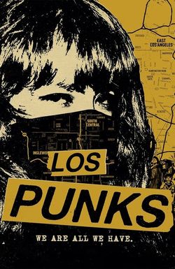 Los Punks: We Are All We Have