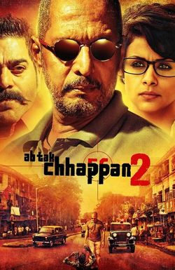 Ab Tak Chhappan 2