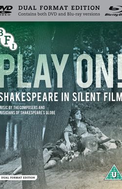 Play On! Shakespeare in Silent Film