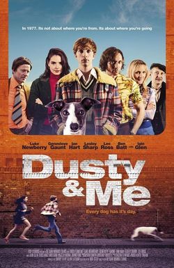 Dusty and Me