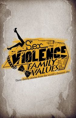 Sex.Violence.FamilyValues.