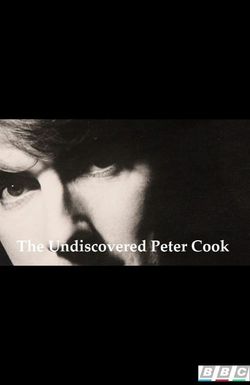 The Undiscovered Peter Cook