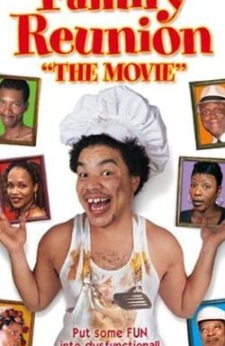 Family Reunion: The Movie