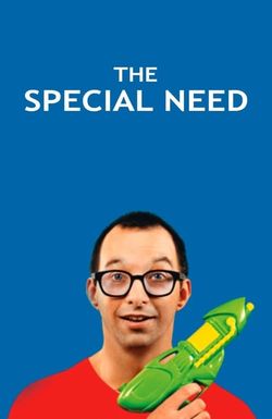 The Special Need