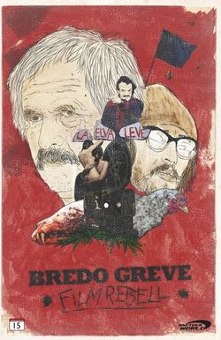 Bredo Greve - Filmrebell