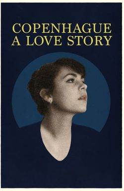 Copenhague - A Love Story