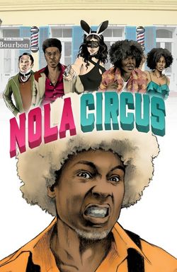 N.O.L.A Circus