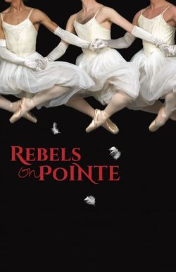 Rebels on Pointe