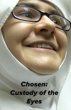 Chosen: Custody of the Eyes