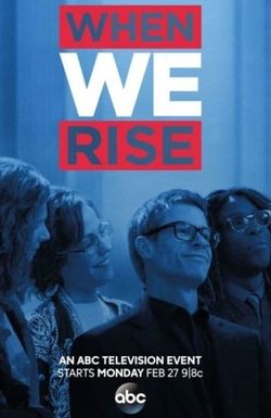 When We Rise: The People Behind the Story