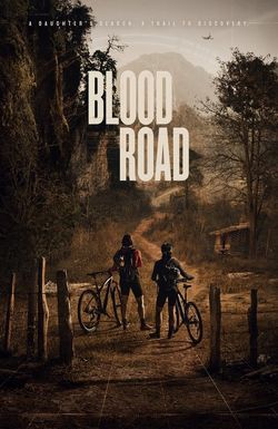 Blood Road
